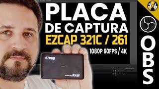 Como Configurar Placa de Captura no Obs Studio - Ezcap 321c e Ezcap 261