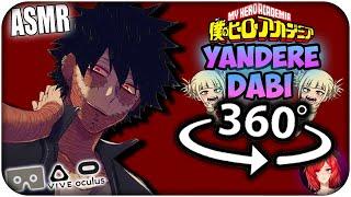 Yandere Dabi Kidnaps You~ [ASMR] 360: My Hero Academia 360 VR