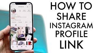 How To Share Instagram Profile Link! (2022)