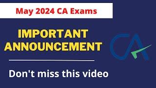 Important Announcement for CA Exams 2024 | For Inter & Final Students @caeffects_