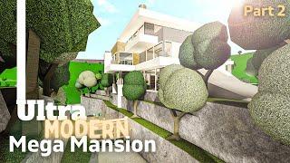 Ultra Modern Mega Mansion || Bloxburg Build [Part 2/4][Roblox]