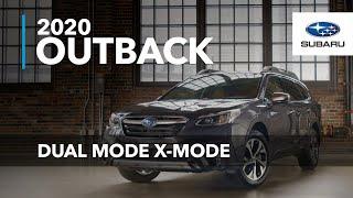 Dual Mode X-Mode | 2020 Subaru Outback