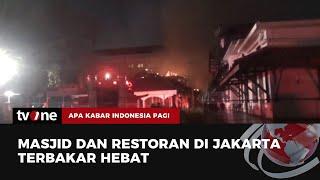 Restoran dan Masjid Terbakar Hebat Gegara AC Korslet | AKIP tvOne