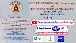 MEPCO SCHLENK MATRIC.HR.SEC.  & NURSERY AND PRIMARY SCHOOL 28th ANNUAL SPORTS DAY THIRUMANGALAM