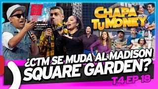 ¿CTM SE MUDA AL MADISON SQUARE GARDEN? - CHAPA TU MONEY