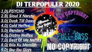 DJ Terpopuler 2020 No Copyright 