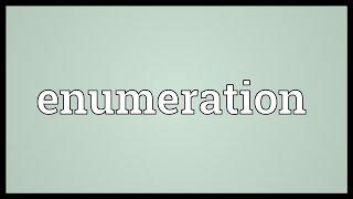 Enumeration Meaning