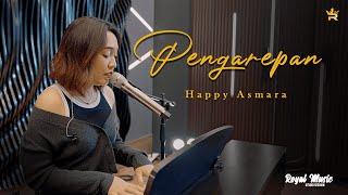 HAPPY ASMARA - PENGAREPAN ( Royal Music Studio Session )