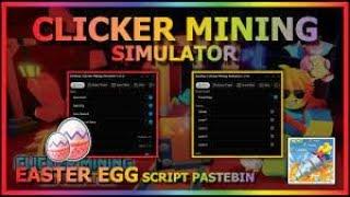 Roblox Clicker Mining Simulator New Best Op Script LINK IN DESCRIPTION!!!