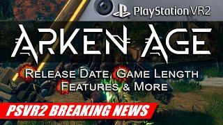 Arken Age Gets a Release Date | PS5 Pro Support, DFR, 90 Native & More!