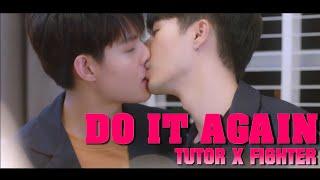 [BL] TUTOR X FIGHTER - DO IT AGAIN [Basically just them making out]