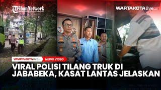 Viral Video Polisi Tilang Truk di Kawasan Industri Cikarang Editan, Kasatlantas Jelaskan