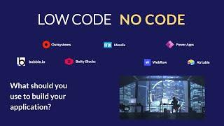 No Code vs Low Code. What should you use for your app?