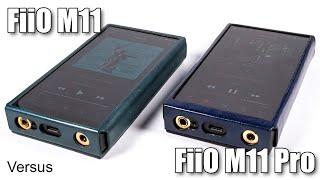 FiiO M11 vs FiiO M11 Pro