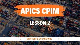 Lesson 2: APICS CPIM Practice Questions with answers