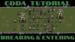 CDDA Tutorial - Breaking and Entering