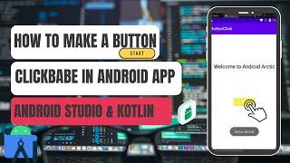 How to make a button function/clickable in Android Studio with Kotlin for beginners