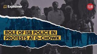 PTI Final March and Role of Islamabad Police | TCM Explains