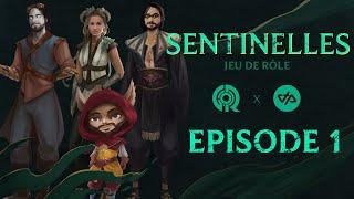 JDR Sentinelles - OTP x Game Of Rôles - Episode 1