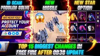 TOP 15 BIGGEST CHANGES  IN FREE FIRE AFTER OB38 UPDATE | FREE FIRE NEW OB38 UPDATE | FREE FIRE MAX