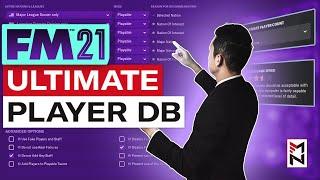 FM 21 Guide | How to Get The ULTIMATE Player Database in Football Manager 2021