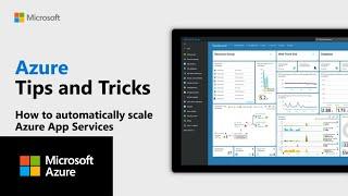 How to automatically scale Azure App Services | Azure Tips and Tricks