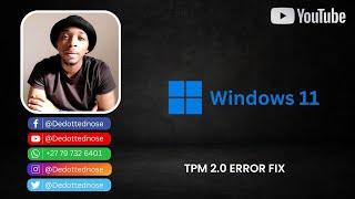 Installing Windows 11, TPM Error Fix