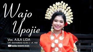 WAJO UPOJIE Vocal Andi Ila / LAGU BUGIS TERBARU // LAGU BUGIS SEPANJANG MASA - LIPA SABBE WAJO