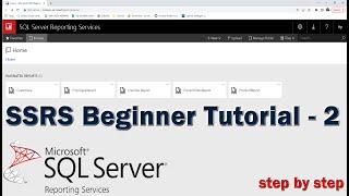 SQL Server Reporting Services (SSRS) Tutorial for Beginners - 2