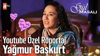 Yağmur Başkurt | Youtube Özel Röportajı