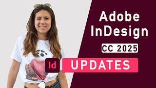 Adobe InDesign Updates 2025: New Features You Need to Know!