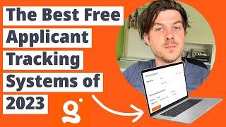 The Best Free Applicant Tracking Systems of 2023 - Free Recruitment ATS Platforms