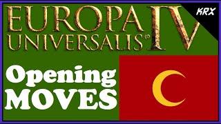 The Ottomans - Opening Moves & Walkthrough Discussion - Europa Universalis 4