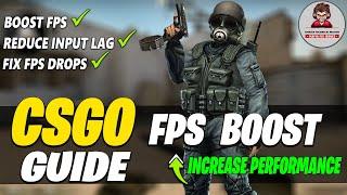 How to Boost FPS in CSGO! Complete FPS BOOST Full Guide! 2021