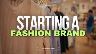 How To Start A Fashion Business On Shopify [Dropshipping]