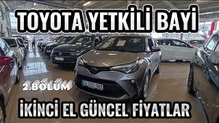 TOYOTA YETKİLİ BAYİ | İKİNCİ EL ARAÇLAR | EYLÜL AYI GÜNCEL FİYATLAR