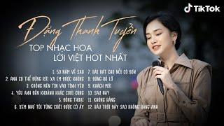 Những Bản Nhạc Hoa Lời Việt Hot Nhất TikTok | Yêu Anh Đến Khoảnh Khắc Cuối Cùng, 50 Năm Về Sau