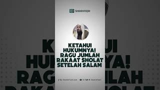 Ketika ragu jumlah rakaat shalat? #shahihfiqih #nasehatulama #sholat