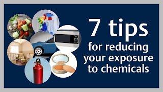 7 tips for reducing your exposure to chemicals