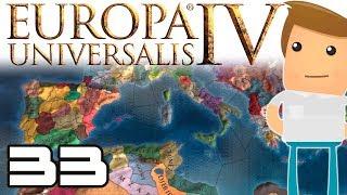 UPS... RIESGO DE UNIÓN PERSONAL ► Europa Universalis 4 #33 [ gameplay español ]