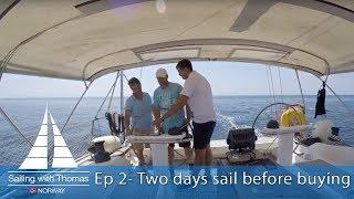 Sailing a two days sea trial and sail before buying - SwT 2