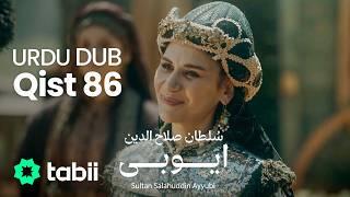 Sultan Salahuddin Ayyubi | Qist 86 [URDU DUB]