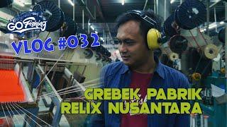 VLOG #032 Cepy Yanwar : Grebek Pabrik Relix Nusantara Yuk, Kita Intip Proses Pembuatan Tali PE