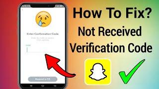 How To Fix Snapchat Verification/Confirmation Code Problem Solved 2021