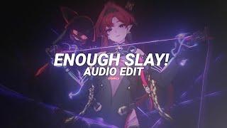 slay! x enough! (brazilian phonk) - eternxlkz [edit audio]