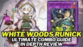 White Woods Runick Deck In Depth Combo Guide (Best Way To Play) Deck List + New Card Analysis