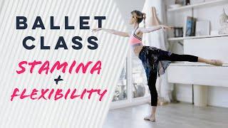 Ballet Class for Stamina & Flexibility | Beginner - Intermediate