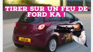 Tirer sur un feu de Ford ka ! Avec la xm1 20 joules 