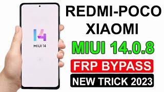 ALL XIAOMI - REDMI - POCO MIUI 14.0.8 - Android 13 Bypass Google Account FRP Lock Any Devices 2023 |