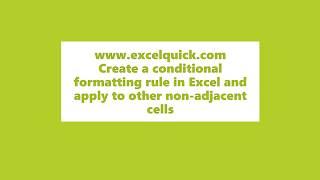 Create a conditional formatting rule in Excel and copy to non-adjacent cells